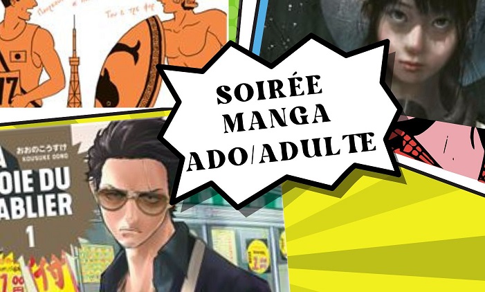 Soirée Manga ado-adultes le vendredi 30 juin à partir de 18h